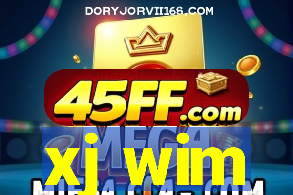 xj wim